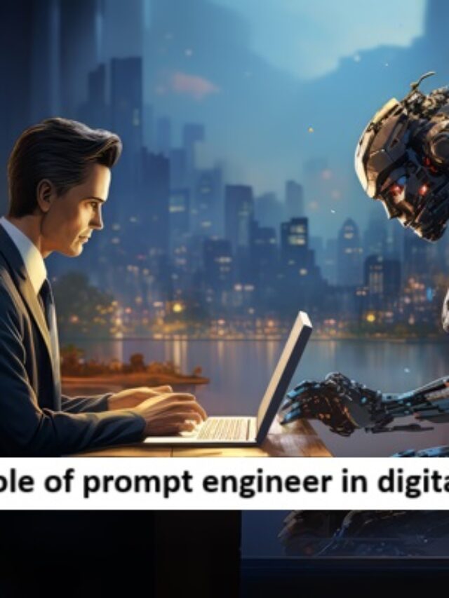 The Role of Prompt Engineer in Digital Marketing