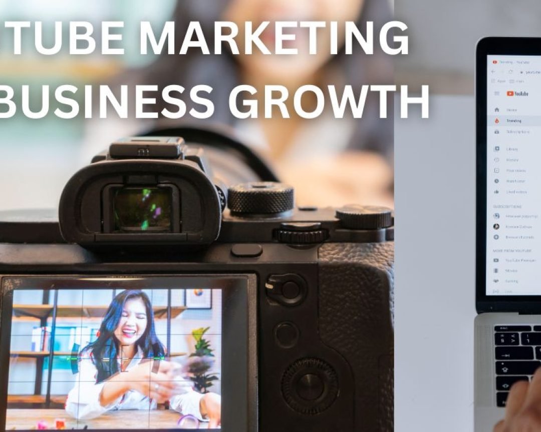 Importance of Youtube Marketing for Business Growth