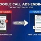 Google Call Ads Ending in 2026: The Migration Guide by the Best Google Ads Agency in Jaipur