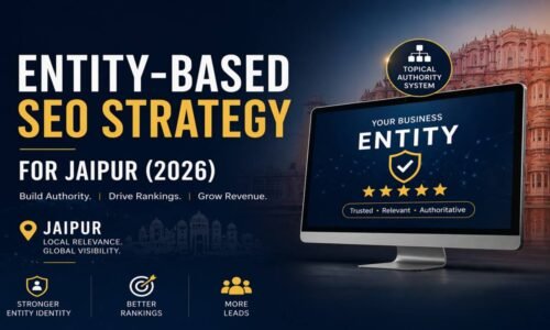 Entity-Based SEO Strategy Jaipur (2026): From Keywords to Rankings & Revenue